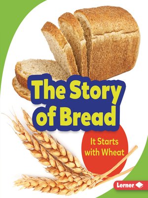cover image of The Story of Bread